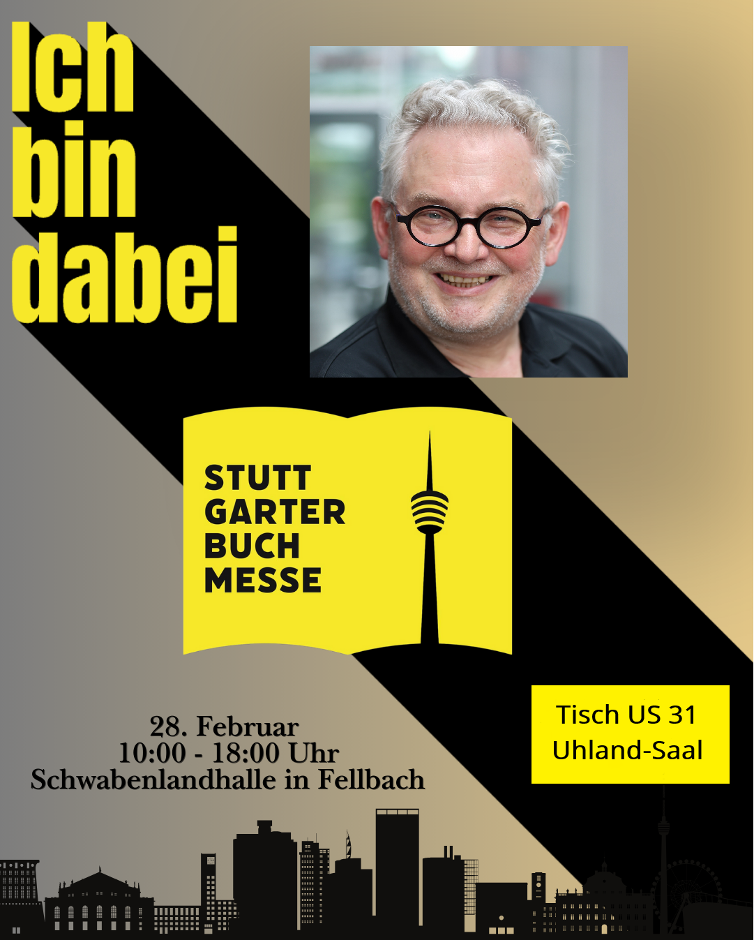 28.02.2026 10-18 Uhr Stadthalle Fellbach: Stuttgarter Buchmesse 2026 Stand US 31!