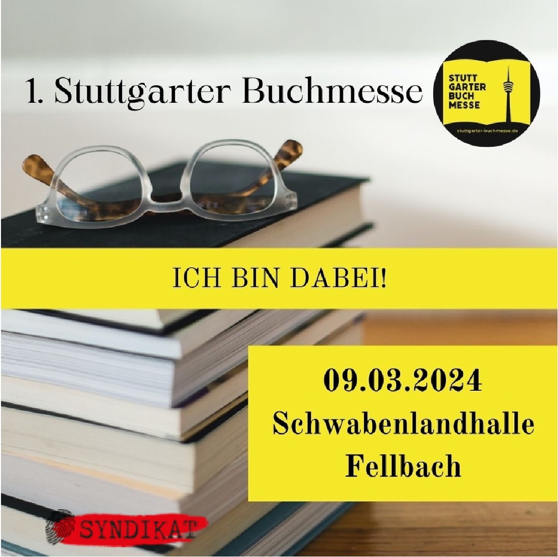Syndikat bei der Buchmesse Stuttgart 09.03. 10-18 Uhr in Schwabenlandhalle Fellbach