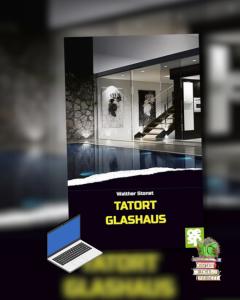 Stonet, Walther: Tatort Glashaus